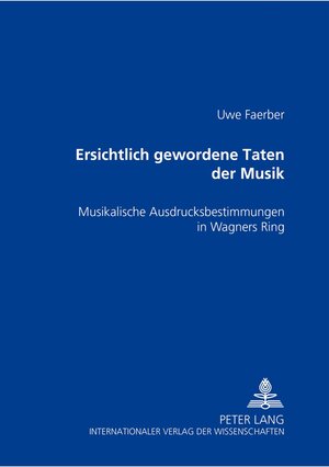 Buchcover Ersichtlich gewordene Taten der Musik | Uwe Faerber | EAN 9783631364789 | ISBN 3-631-36478-4 | ISBN 978-3-631-36478-9