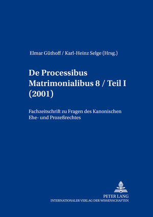 Buchcover De processibus matrimonialibus  | EAN 9783631366905 | ISBN 3-631-36690-6 | ISBN 978-3-631-36690-5