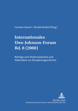 Buchcover Internationales Uwe-Johnson-Forum- Bd. 8 (2000)  | EAN 9783631369340 | ISBN 3-631-36934-4 | ISBN 978-3-631-36934-0