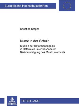 Buchcover Kunst in der Schule | Christine Stöger | EAN 9783631373477 | ISBN 3-631-37347-3 | ISBN 978-3-631-37347-7