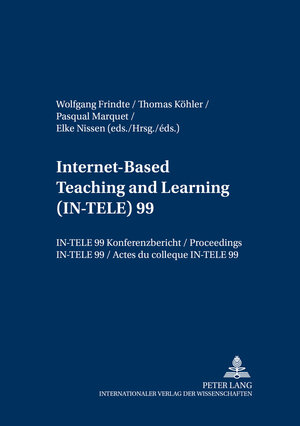 Buchcover Internet-Based Teaching and Learning- (IN-TELE) 99  | EAN 9783631375402 | ISBN 3-631-37540-9 | ISBN 978-3-631-37540-2