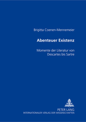 Buchcover Abenteuer Existenz | Brigitta Coenen-Mennemeier | EAN 9783631377314 | ISBN 3-631-37731-2 | ISBN 978-3-631-37731-4