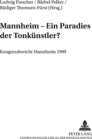 Buchcover Mannheim – Ein «Paradies der Tonkünstler»?  | EAN 9783631377352 | ISBN 3-631-37735-5 | ISBN 978-3-631-37735-2