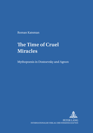 Buchcover The Time of Cruel Miracles | Roman Katsman | EAN 9783631377673 | ISBN 3-631-37767-3 | ISBN 978-3-631-37767-3