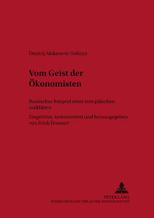 Buchcover Vom Geist der Ökonomisten | Erich Donnert | EAN 9783631379301 | ISBN 3-631-37930-7 | ISBN 978-3-631-37930-1