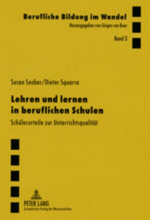 Buchcover Lehren und Lernen in beruflichen Schulen | Susan Seeber | EAN 9783631384848 | ISBN 3-631-38484-X | ISBN 978-3-631-38484-8
