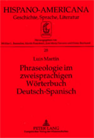 Phraseologie im zweisprachigen Wörterbuch Deutsch-Spanisch