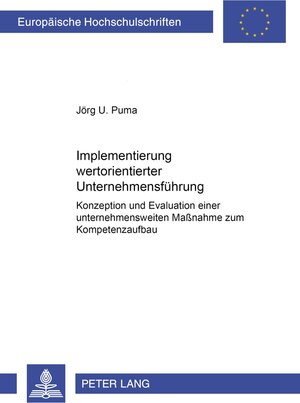 Buchcover Implementierung wertorientierter Unternehmensführung | Jörg Puma | EAN 9783631385579 | ISBN 3-631-38557-9 | ISBN 978-3-631-38557-9