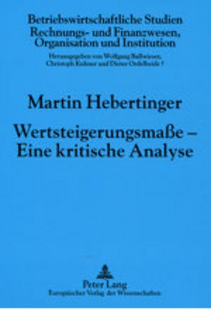 Buchcover Wertsteigerungsmaße – Eine kritische Analyse | Martin Hebertinger | EAN 9783631385944 | ISBN 3-631-38594-3 | ISBN 978-3-631-38594-4