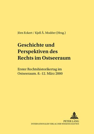 Buchcover Geschichte und Perspektiven des Rechts im Ostseeraum | EAN 9783631388600 | ISBN 3-631-38860-8 | ISBN 978-3-631-38860-0