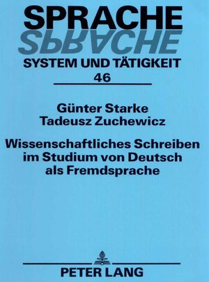 Buchcover Wissenschaftliches Schreiben im Studium von Deutsch als Fremdsprache | Geert Starke | EAN 9783631396025 | ISBN 3-631-39602-3 | ISBN 978-3-631-39602-5