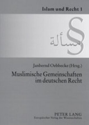 Buchcover Muslimische Gemeinschaften im deutschen Recht  | EAN 9783631399217 | ISBN 3-631-39921-9 | ISBN 978-3-631-39921-7