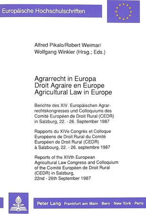 Buchcover Agrarrecht in Europa / Droit Agraire en Europe / Agricultural Law in Europe  | EAN 9783631421475 | ISBN 3-631-42147-8 | ISBN 978-3-631-42147-5