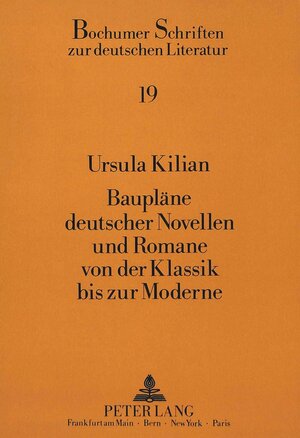 Baupläne deutscher Novellen und Romane von der Klassik bis zur Moderne