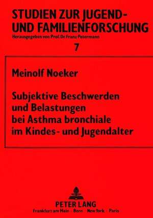 Subjektive Beschwerden und Belastungen bei Asthma bronchiale im Kindes- und Jugendalter