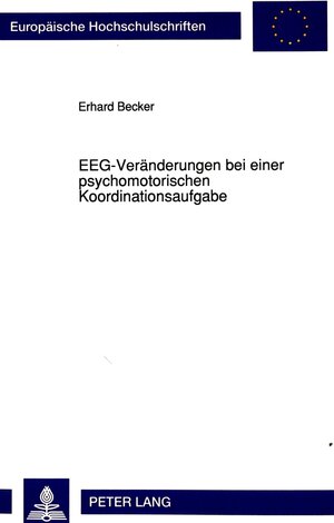 EEG-Veränderungen bei einer psychomotorischen Koordinationsaufgabe. Vigilanzregulierung des Benzodiazepins Lormetazepam (Noctamid®) in Ruhe-Episoden und in psychomotorischen Aktivierungsphasen