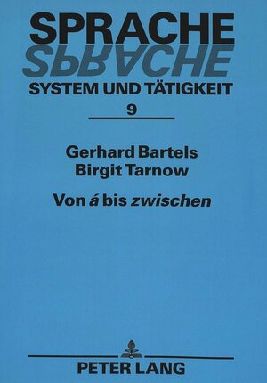 Von à bis zwischen. Das Beziehungswort der deutschen Gegenwartssprache