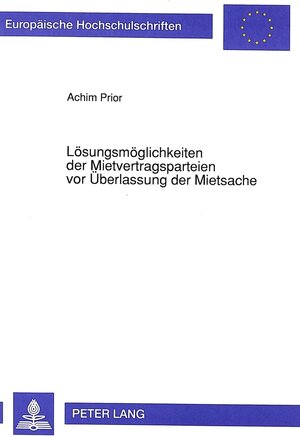 Lösungsmöglichkeiten der Mietvertragsparteien vor Überlassung der Mietsache. Können sich die Mietvertragsparteien in diesem Stadium unter erleichterten Bedingungen aus der Vertragsbindung lösen?