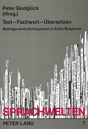 Buchcover Text - Fachwort - Übersetzen  | EAN 9783631454428 | ISBN 3-631-45442-2 | ISBN 978-3-631-45442-8