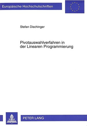 Pivotauswahlverfahren in der Linearen Programmierung