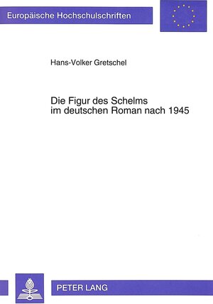 Die Figur des Schelms im deutschen Roman nach 1945