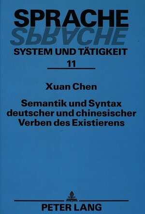 Semantik und Syntax deutscher und chinesischer Verben des Existierens