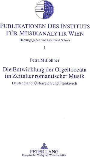 Die Entwicklung der Orgeltoccata im Zeitalter romantischer Musik