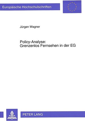 Policy-Analysen: Grenzenlos Fernsehen in der EG