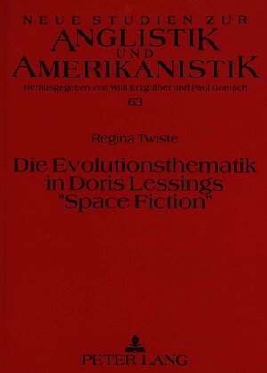 Buchcover Die Evolutionsthematik in Doris Lessings «Space Fiction» | Regina Twiste | EAN 9783631471999 | ISBN 3-631-47199-8 | ISBN 978-3-631-47199-9