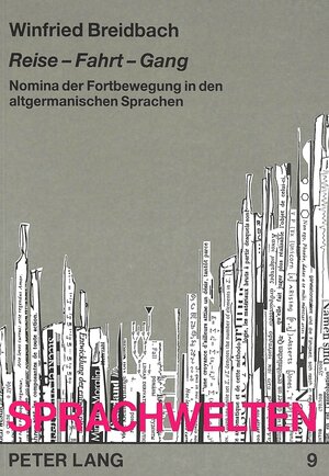 Buchcover Reise - Fahrt - Gang | Winfried Breidbach | EAN 9783631472941 | ISBN 3-631-47294-3 | ISBN 978-3-631-47294-1