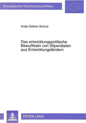 Das entwicklungspolitische Bewusstsein von Stipendiaten aus Entwicklungsländern