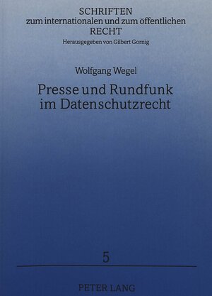 Presse und Rundfunk im Datenschutzrecht