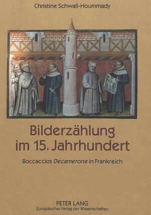 Bilderzählung im 15. Jahrhundert: Boccaccios 