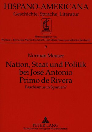 Nation, Staat und Politik bei José Antonio Primo de Rivera. Faschismus in Spanien?