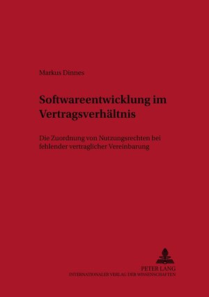 Buchcover Softwareentwicklung im Vertragsverhältnis | Markus Dinnes | EAN 9783631504239 | ISBN 3-631-50423-3 | ISBN 978-3-631-50423-9