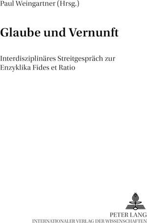 Buchcover Glaube und Vernunft | EAN 9783631507230 | ISBN 3-631-50723-2 | ISBN 978-3-631-50723-0