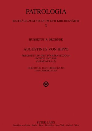 Buchcover Augustinus von Hippo | Hubertus Drobner | EAN 9783631508244 | ISBN 3-631-50824-7 | ISBN 978-3-631-50824-4