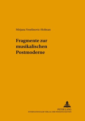 Fragmente zur musikalischen Postmoderne