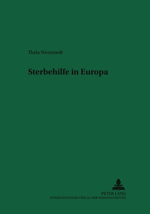 Buchcover Sterbehilfe in Europa | Thela Wernstedt | EAN 9783631511947 | ISBN 3-631-51194-9 | ISBN 978-3-631-51194-7