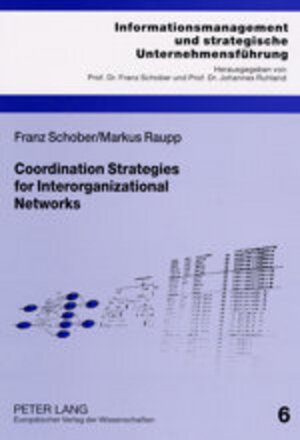 Buchcover Coordination Strategies for Interorganizational Networks | Franz Schober | EAN 9783631512302 | ISBN 3-631-51230-9 | ISBN 978-3-631-51230-2