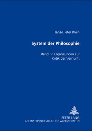 Buchcover System der Philosophie | Hans-Dieter Klein | EAN 9783631512517 | ISBN 3-631-51251-1 | ISBN 978-3-631-51251-7