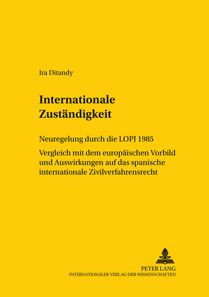 Buchcover Internationale Zuständigkeit | Ira Ditandy | EAN 9783631512579 | ISBN 3-631-51257-0 | ISBN 978-3-631-51257-9