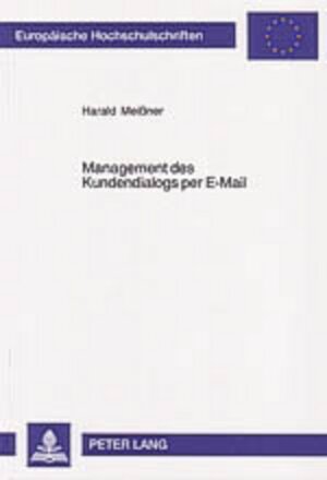 Buchcover Management des Kundendialogs per E-Mail | Harald Meißner | EAN 9783631517789 | ISBN 3-631-51778-5 | ISBN 978-3-631-51778-9