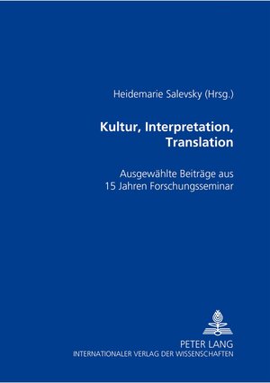 Buchcover Kultur, Interpretation, Translation  | EAN 9783631517802 | ISBN 3-631-51780-7 | ISBN 978-3-631-51780-2