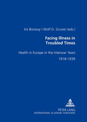 Buchcover Facing Illness in Troubled Times  | EAN 9783631519486 | ISBN 3-631-51948-6 | ISBN 978-3-631-51948-6