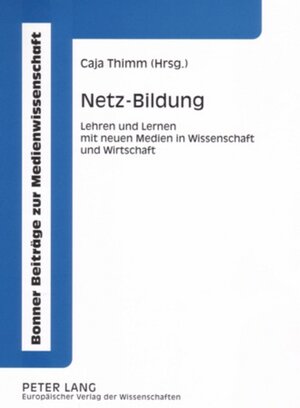 Buchcover Netz-Bildung  | EAN 9783631521083 | ISBN 3-631-52108-1 | ISBN 978-3-631-52108-3