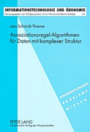 Buchcover Assoziationsregel-Algorithmen für Daten mit komplexer Struktur | Lars Schmidt-Thieme | EAN 9783631522134 | ISBN 3-631-52213-4 | ISBN 978-3-631-52213-4