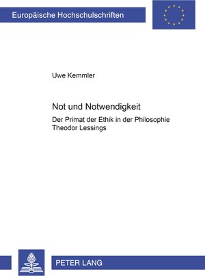 Buchcover Not und Notwendigkeit | Uwe Kemmler | EAN 9783631524756 | ISBN 3-631-52475-7 | ISBN 978-3-631-52475-6