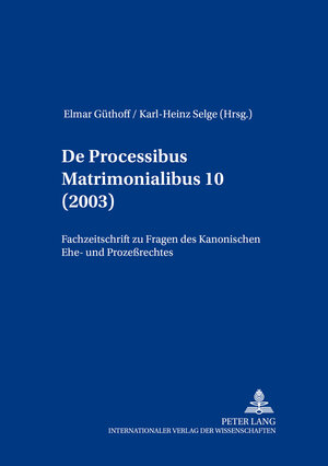 Buchcover De processibus matrimonialibus  | EAN 9783631526835 | ISBN 3-631-52683-0 | ISBN 978-3-631-52683-5