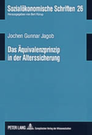 Buchcover Das Äquivalenzprinzip in der Alterssicherung | Jochen Jagob | EAN 9783631529645 | ISBN 3-631-52964-3 | ISBN 978-3-631-52964-5